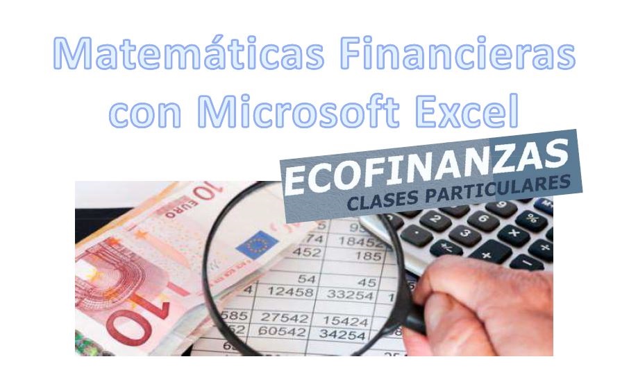 Matemáticas Financieras con Excel